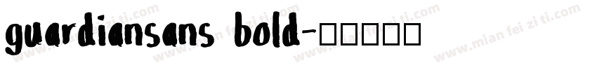 guardiansans bold字体转换